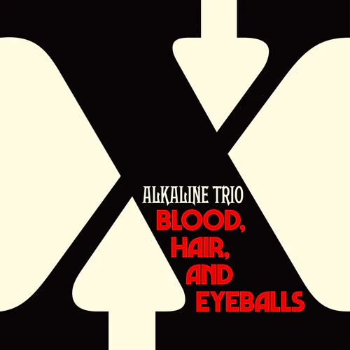 Alkaline Trio - Blood, Hair, And Eyeballs - Image 2