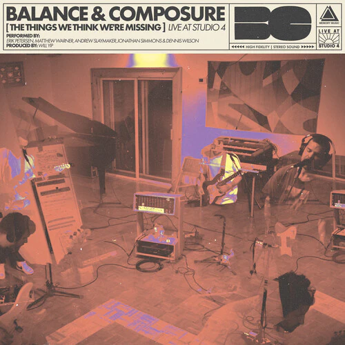 Balance & Composure - The Things We Think We're Missing Live at Studio 4 - Image 2