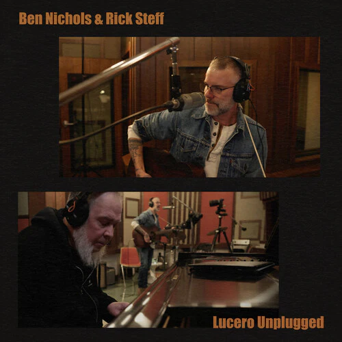 Ben Nichols & Rick Steff - Lucero Unplugged [2LP]