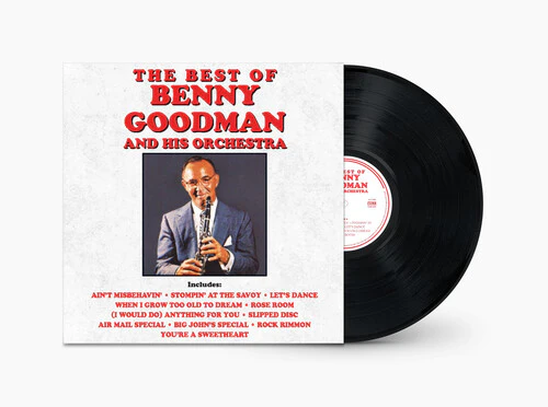 Benny Goodman & His Orchestra - The Best Of Benny Goodman And His Orchestra - Image 2