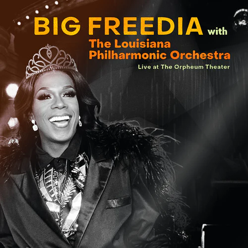Big Freedia & the Louisiana Philharmonic Orchestra - Live At The Orpheum Theater