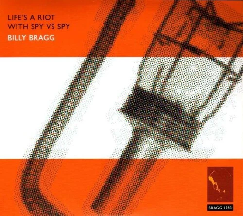 Billy Bragg - Life's A Riot With Spy Vs. Spy - Image 3