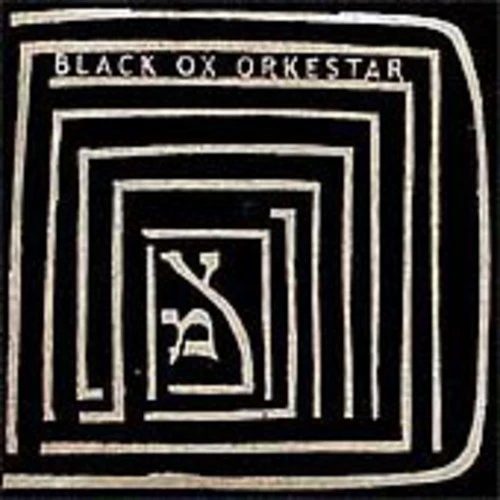 Black OX Orkestar - Ver Tanzt