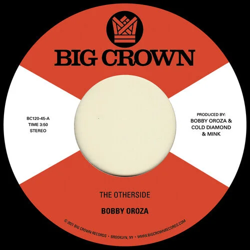 Bobby Oroza - The Otherside b/w Make Me Believe