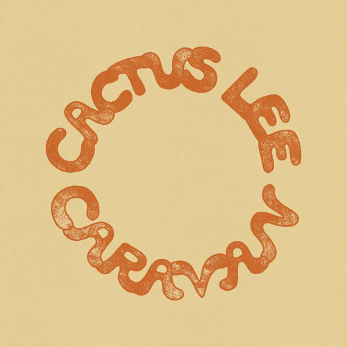 Cactus Lee - Caravan