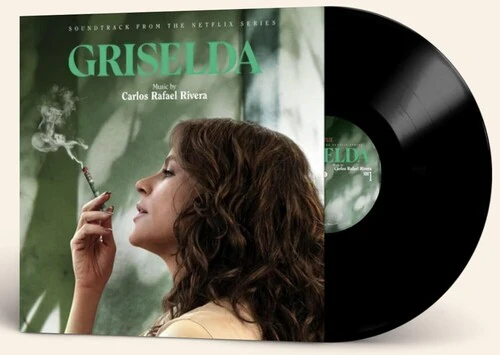 Carlos Rafael Rivera - Griselda (Original Soundtrack)