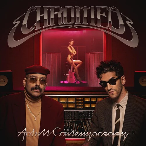 Chromeo - Adult Contemporary [2LP] - Image 3