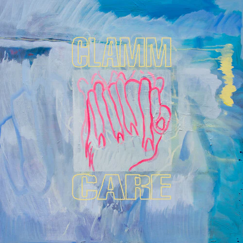 Clamm - Care - Clear