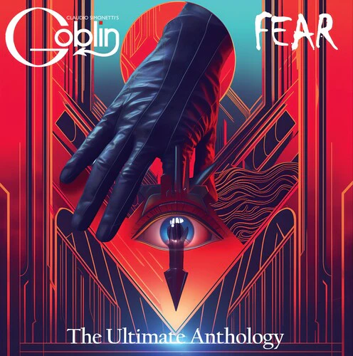 Claudio Simonetti's Goblin - Fear: The Ultimate Anthology [2LP]