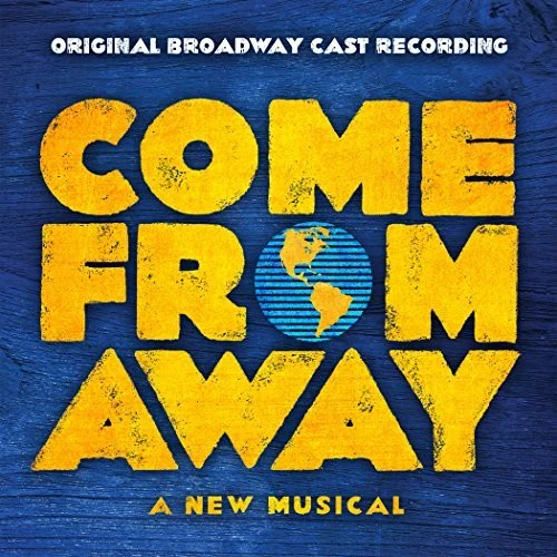 Original Broadway Cast - Come From Away