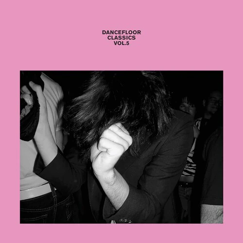 Dancefloor Classics - Dancefloor Classics, Vol. 5