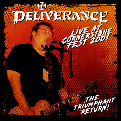 Deliverance - Live At Cornerstone Fest 2001: The Triumphant Return [2LP Maroon] - Image 2