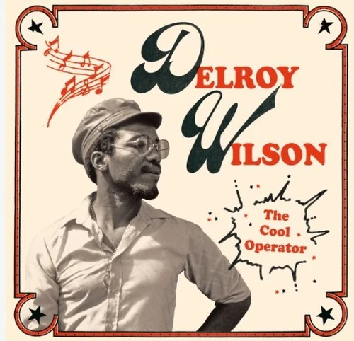 Delroy Wilson - The Cool Operator [2LP]