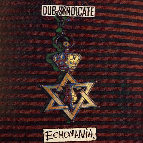 Dub Syndicate - Echomania (Remastered) - Image 2