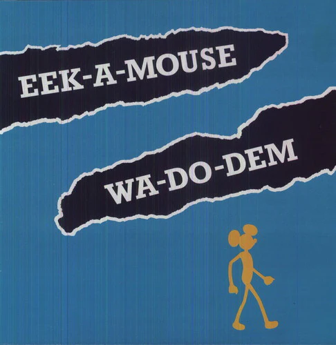 Eek-A-Mouse - Wa Do Dem - Image 2