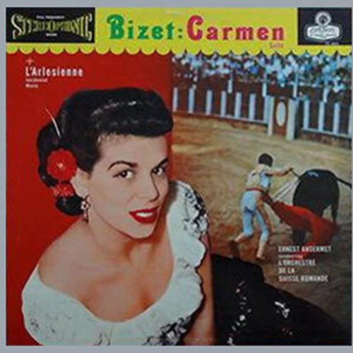 Ernest Ansermet - Bizet: Carmen & L'Arlisienne Suite