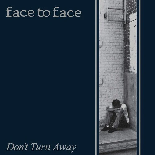 Face to Face - Don't Turn Away - Image 2