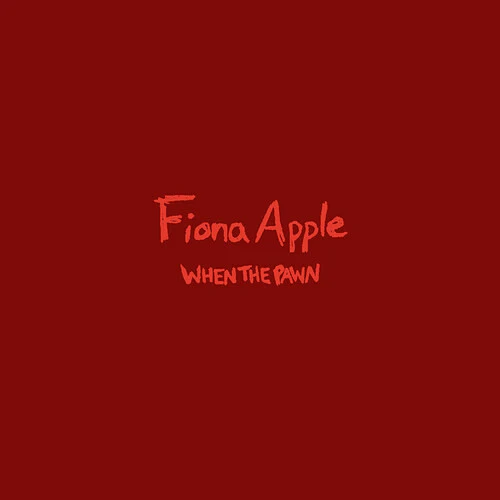 Fiona Apple - When The Pawn - Image 3