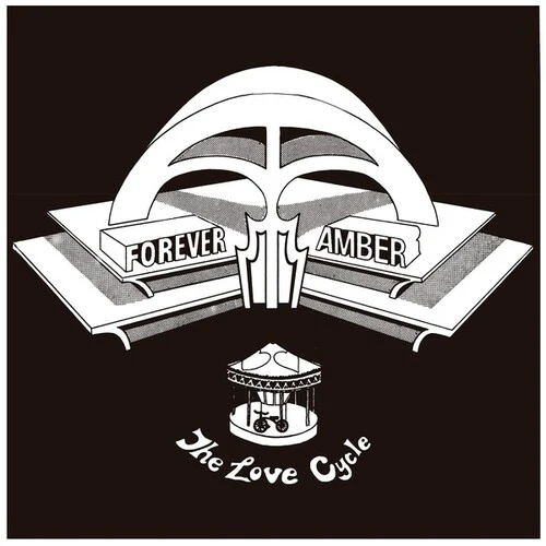 Forever Amber - The Love Cycle