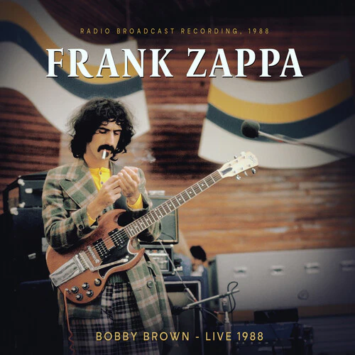 Frank Zappa - Bobby Brown Live 1988 - Image 2