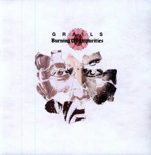 Grails - Burning Off Impurities