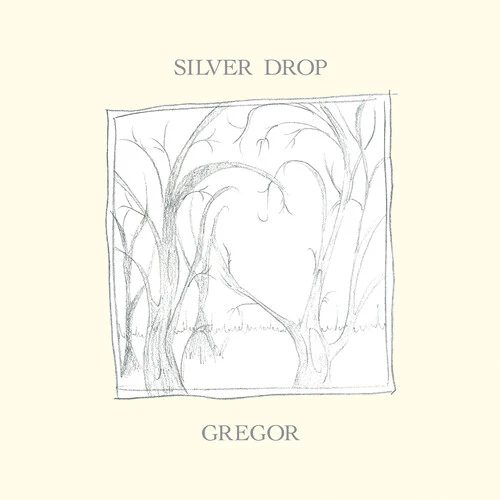 Gregor - SILVER DROP