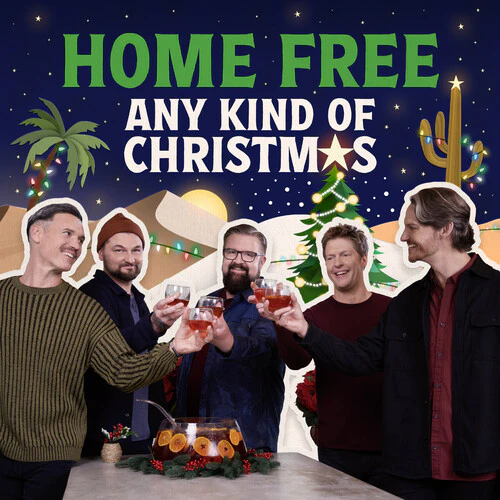 Home Free - Any Kind Of Christmas