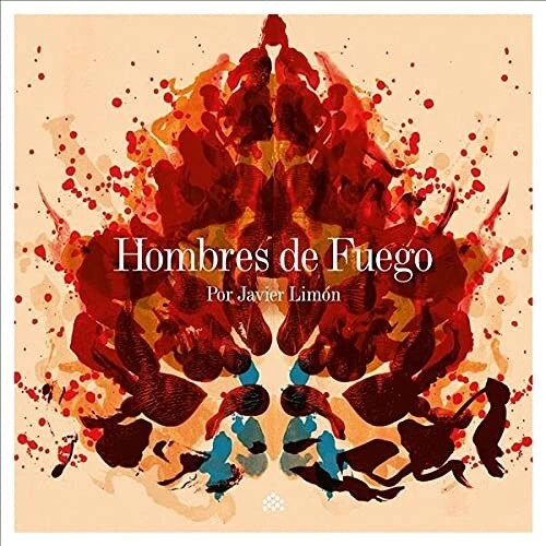 Javier Limon - Hombres De Fuego
