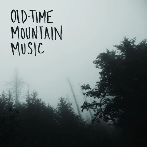 Jeremy Drummond - Old-Time Mountain Music & Other Songs