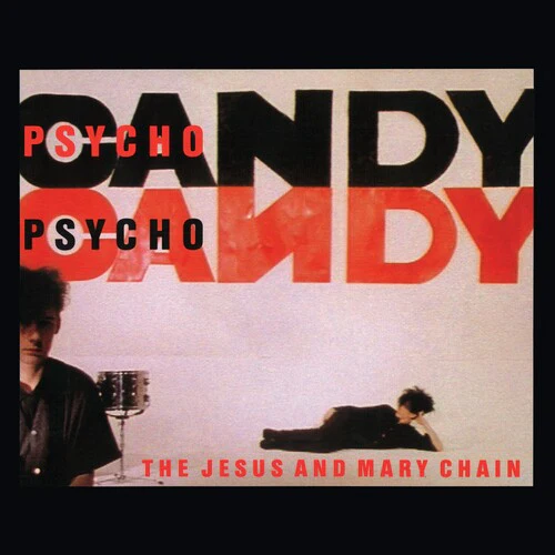 Jesus & Mary Chain - Psychocandy (40th Anniversary Edition) - Image 2