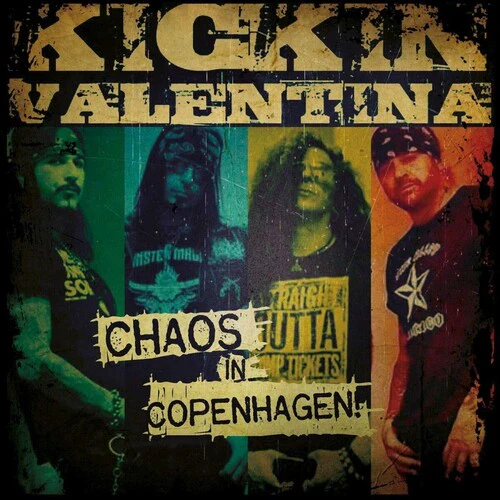 Kickin Valentina - Chaos In Copenhagen