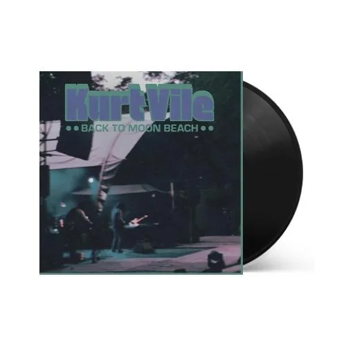 Kurt Vile - Back To Moon Beach
