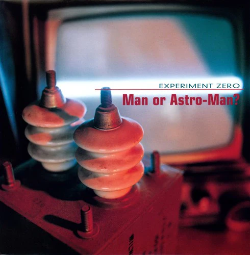 Man or Astro-man? - Experiment Zero - Image 2