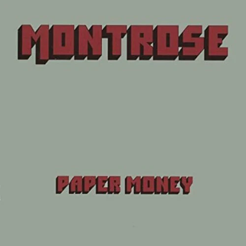 Montrose - Paper Money