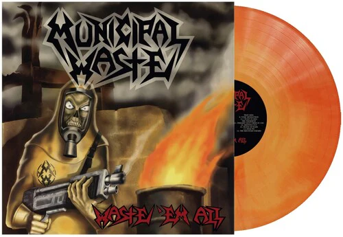 Municipal Waste - Waste 'Em All [Orange Swirl]