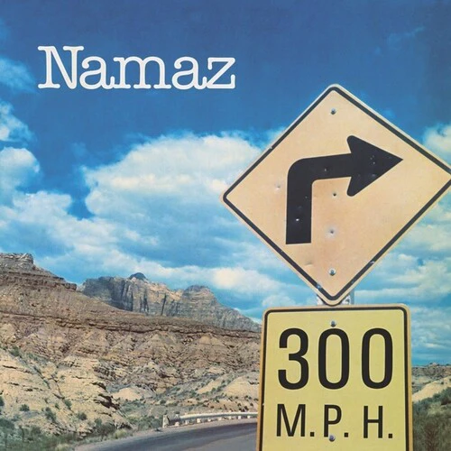 Namaz - 300 M.P.H.