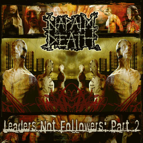 Napalm Death - Leaders Not Followers: Part 2 [Gold]