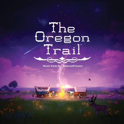 Nicolas Dube - The Oregon Trail: Music From The Gameloft Game