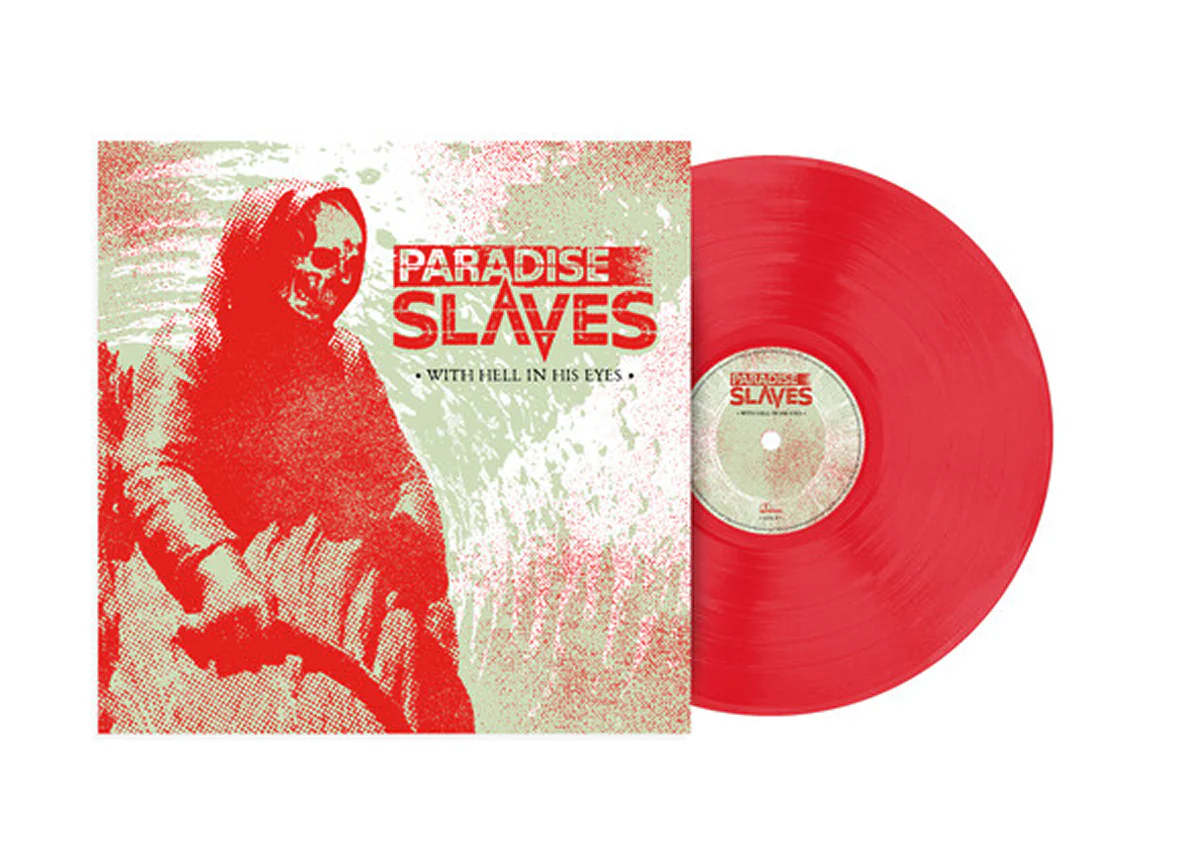 Paradise Slaves - With Hell in His Eyes [Red]