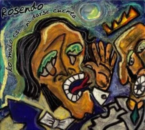 Rosendo - Lo Malo Es...Ni Darse Cuenta