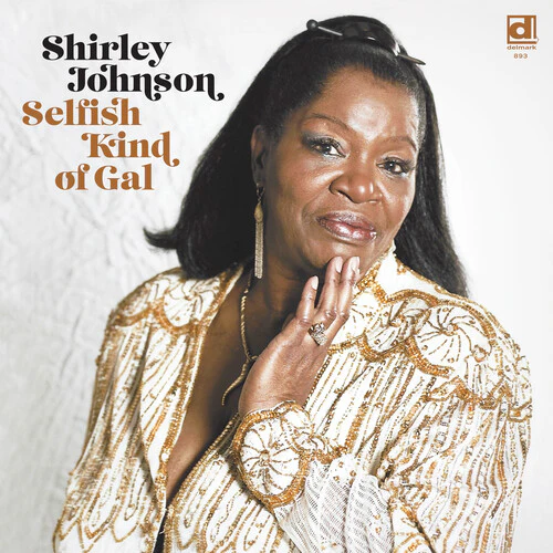 Shirley Johnson - Selfish Kind of Gal [Mocha]