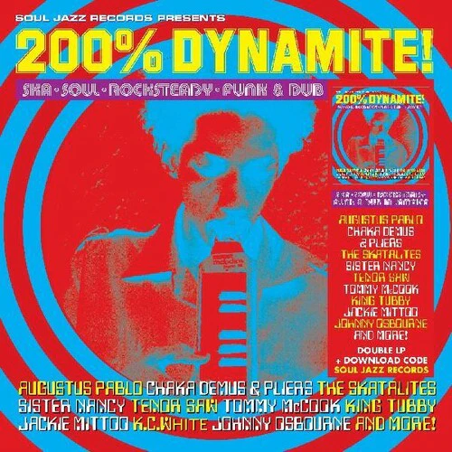 Soul Jazz Records Presents - 200% Dynamite Ska Soul Rocksteady Funk & Dub in Jamaica [2LP]