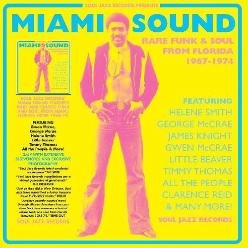 Soul Jazz Records Presents - Miami Sound Rare Funk & Soul From Miami, Florida 1967-74
