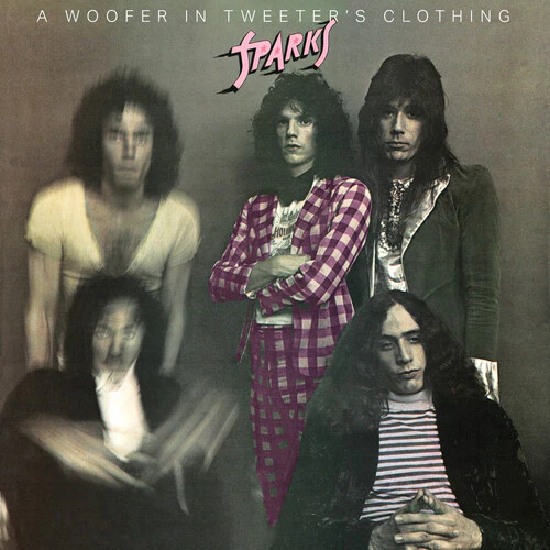 Sparks - Woofer In Tweeter's Clothing