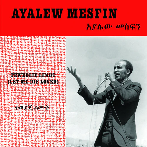 Tewedije Limut (Let Me Die Loved)