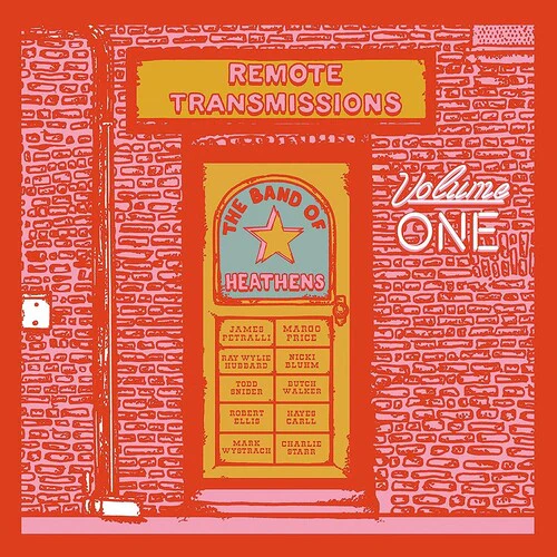 The Band of Heathens - Remote Transmissions 1