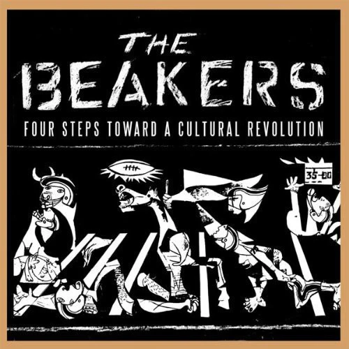 The Beakers - Four Steps Toward a Cultural Revolution