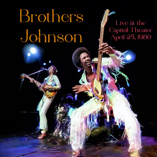 The Brothers Johnson - Live at the Capitol Theater April 25, 1980 [Blue 180-gram]