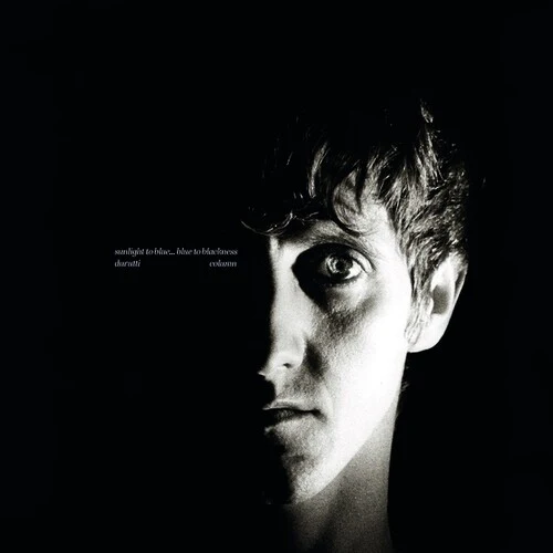 The Durutti Column - Sunlight To Blue Blue To Blackness