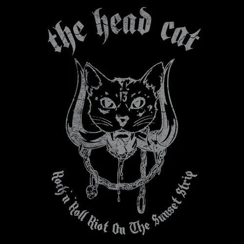 The Head Cat - Rock N' Roll Riot on the Sunset Strip